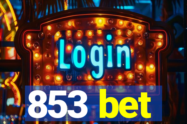 853 bet